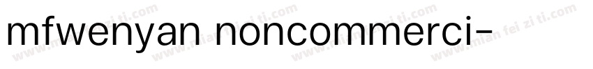 mfwenyan noncommerci字体转换